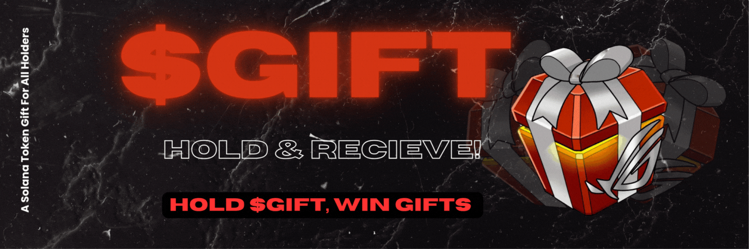 HOLD $GIFT, WIN GIFTS